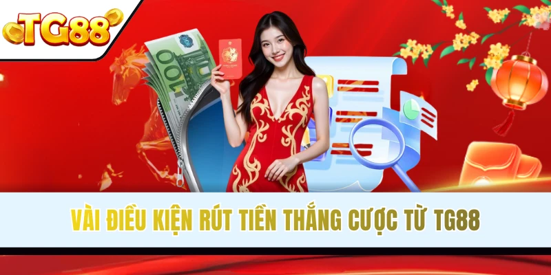 Tuân thủ các quy định rút tiền TG88